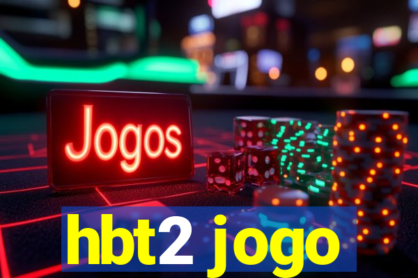 hbt2 jogo